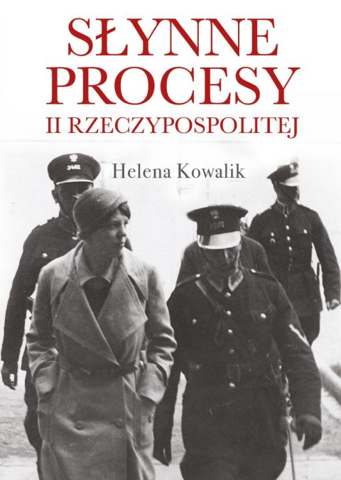 Słynne procesy ii rzeczypospolitej