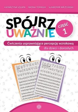 Spójrz uważnie cz 1 ćwiczenia usprawniające percepcję wzrokową dla dzieci i dorosłych