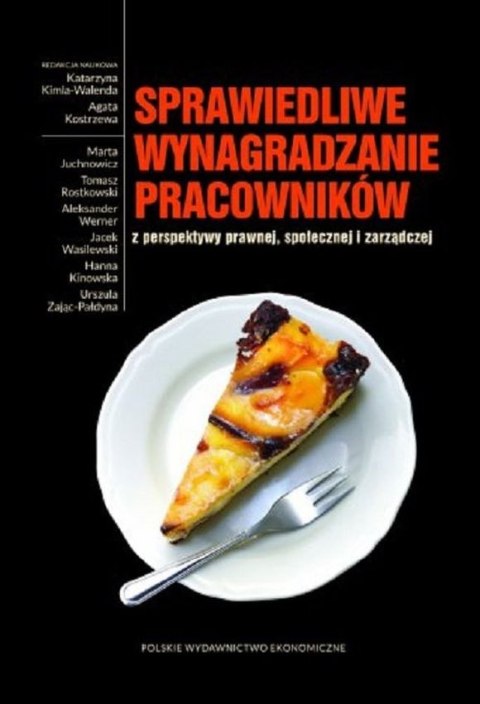 Sprawiedliwe wynagradzanie pracowników z perspektywy prawnej, społecznej i zarządczej