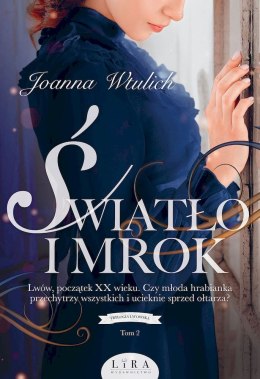 Światło i mrok. Trylogia lwowska. Tom 2