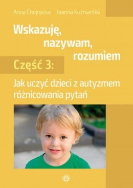 Wskazuję nazywam rozumiem część 3