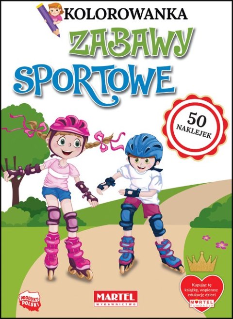 Zabawy sportowe. Kolorowanki z naklejkami Zabawy sportowe. Kolorowanki z naklejkami