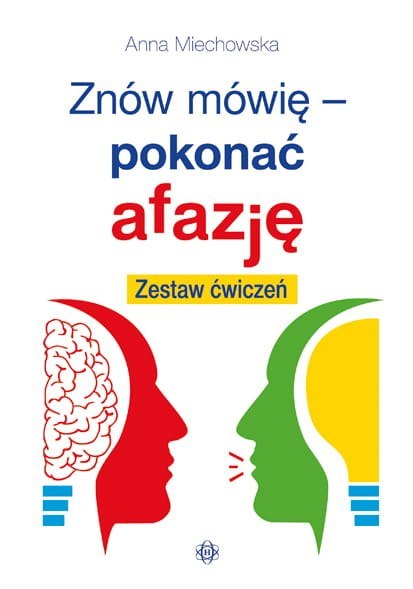 Znów mówię pokonać afazję