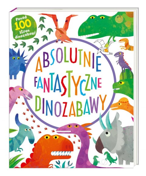 Absolutnie fantastyczne dinozabawy