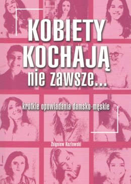 Kobiety kochają nie zawsze...