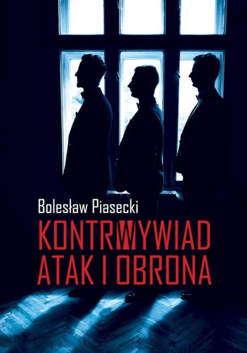 Kontrwywiad. Atak i obrona