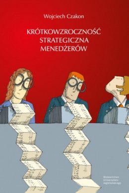 Krótkowzroczność strategiczna menedżerów