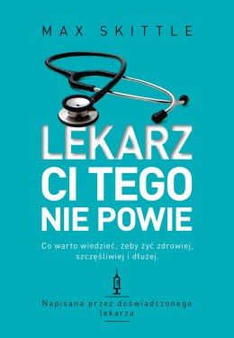 Lekarz ci tego nie powie