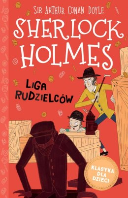 Liga Rudzielców. Klasyka dla dzieci. Sherlock Holmes. Tom 5