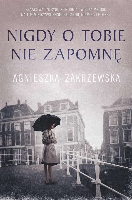 Nigdy o tobie nie zapomnę