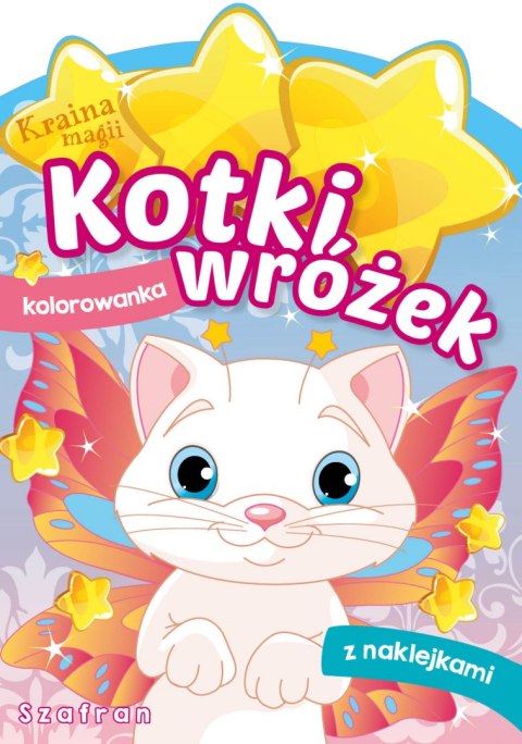 Szafran. Kotki wróżek. Kraina magii