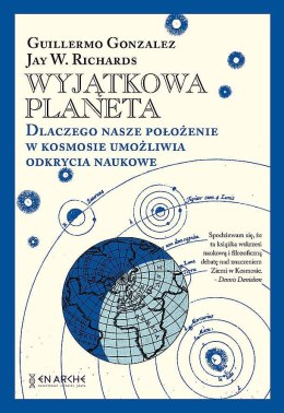 Wyjątkowa planeta. Dlaczego nasze położenie w Kosmosie umożliwia odkrycia naukowe.