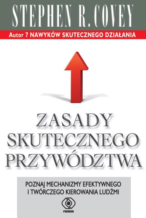 Zasady skutecznego przywództwa wyd. 2021