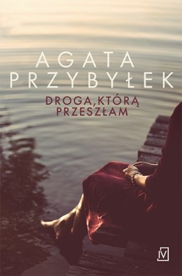 Droga, którą przeszłam