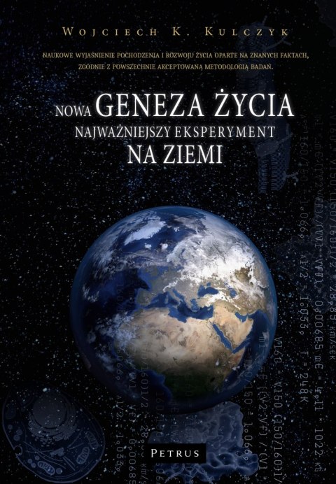 Nowa geneza życia. Najważniejszy eksperyment na ziemi