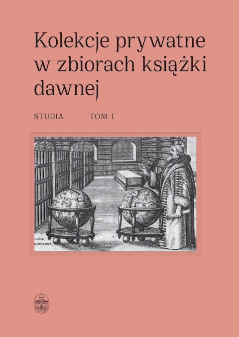 Pakiet Kolekcje prywatne w zbiorach książki dawnej. Studia