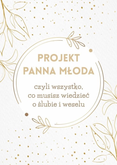 Projekt Panna Młoda oprawa biała