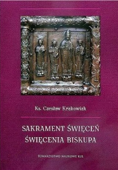 Sakrament święceń. Święcenia biskupa