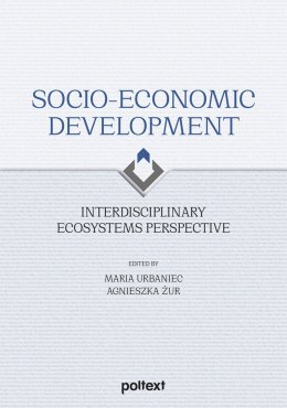 Socio-Economic Development. Interdisciplinary Ecosystems Perspective