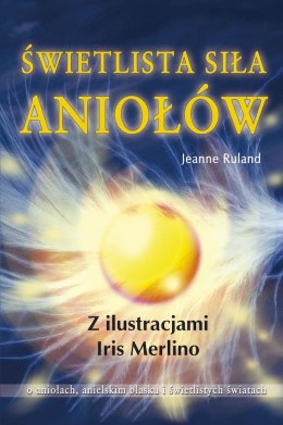 Świetlista Siła Aniołów