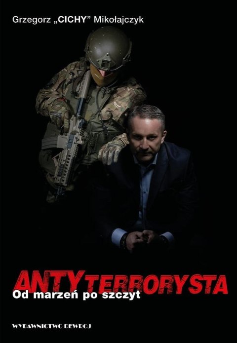 Antyterrorysta Od marzeń po szczyt