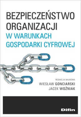 Bezpieczeństwo organizacji w warunkach gospodarki cyfrowej