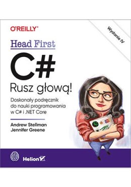 C#. Rusz głową! Wydanie IV