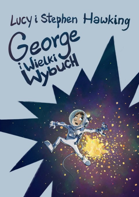 George i Wielki Wybuch wyd. 2