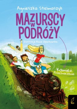 Kamień przeznaczenia. Mazurscy w podróży. Tom 3