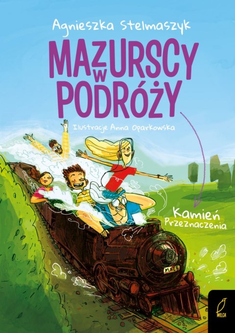 Kamień przeznaczenia. Mazurscy w podróży. Tom 3