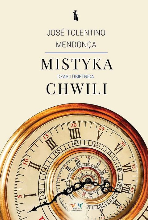 Mistyka chwili. Czas i obietnica