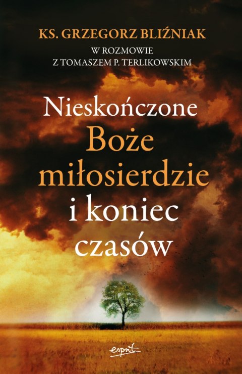 Nieskończone Boże Miłosierdzie i koniec czasów