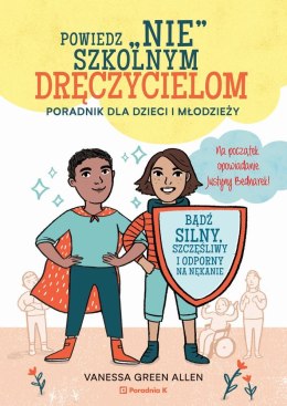 Powiedz nie szkolnym dręczycielom