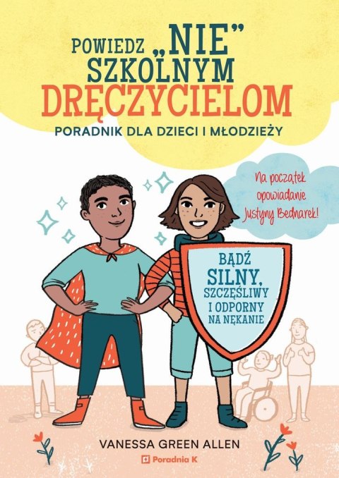 Powiedz nie szkolnym dręczycielom