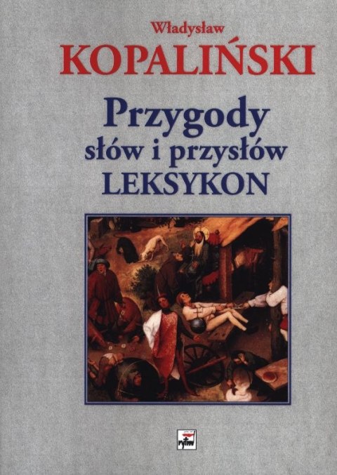 Przygody słów i przysłów. Leksykon wyd. 2