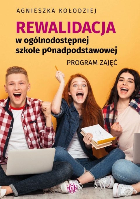 Rewalidacja w ogólnodostępnej szkole ponadpodstawowej Program zajęć