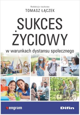 Sukces życiowy w warunkach dystansu społecznego