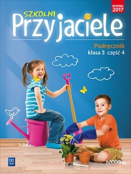 Szkolni przyjaciele podręcznik klasa 3 część 4 edukacja wczesnoszkolna 171961