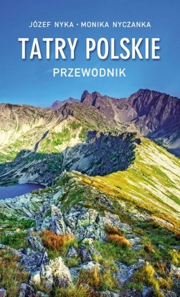 Tatry Polskie. Przewodnik wyd. 22