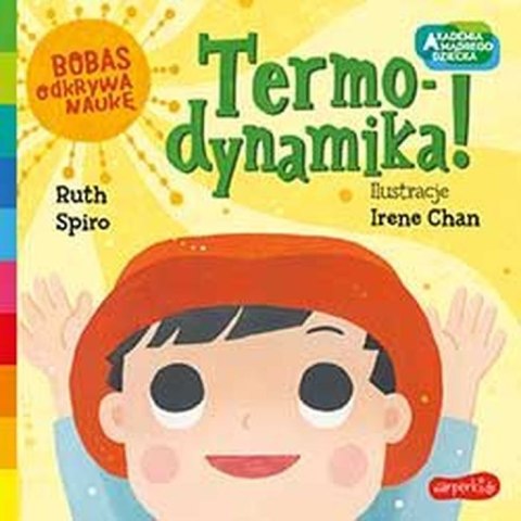 Termo-dynamika! Akademia mądrego dziecka. Bobas odkrywa naukę