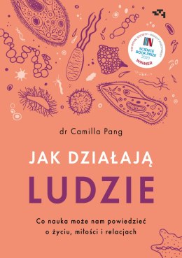 Jak działają ludzie. Co nauka może nam powiedzieć o życiu, miłości i relacjach