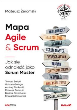 Mapa Agile & Scrum. Jak się odnaleźć jako Scrum Master