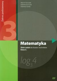 Matematyka zbiór zadań dla klasy 3 liceum i technikum zakres podstawowy maz3