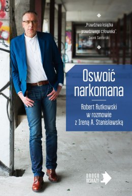 Oswoić narkomana wyd. 2