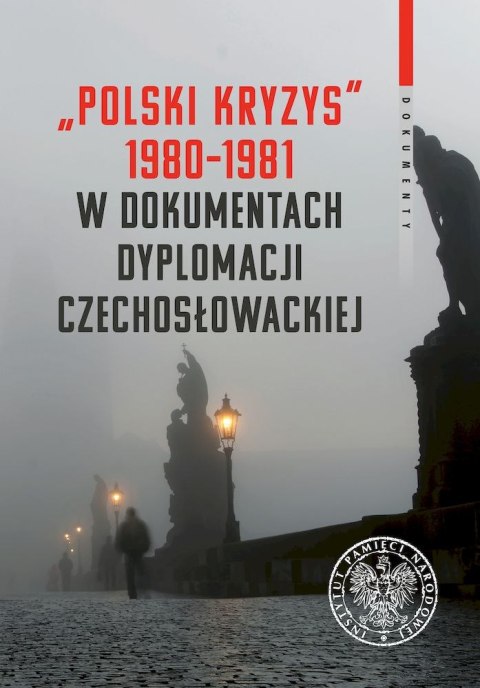 Polski kryzys 1980-1981 w dokumentach dyplomacji czechosłowackiej