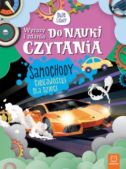 Samochody. Ciekawostki dla dzieci. Wyrazy i zdania do nauki czytania. Duże Litery