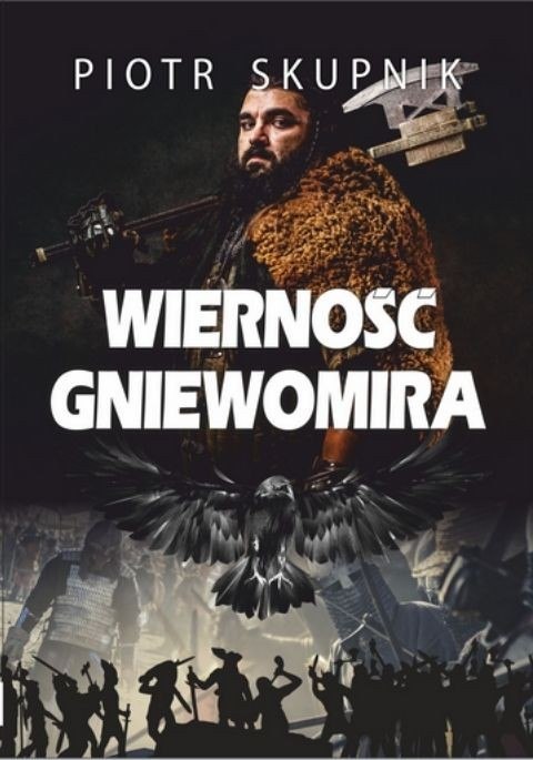 Wierność Gniewomira Wierność Gniewomira