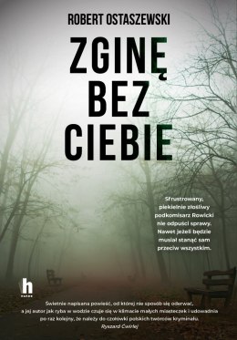 Zginę bez ciebie wyd. 2022