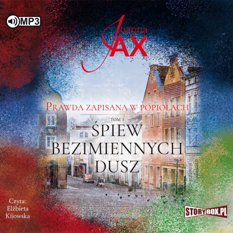 CD MP3 Śpiew bezimiennych dusz. Prawda zapisana w popiołach. Tom 3