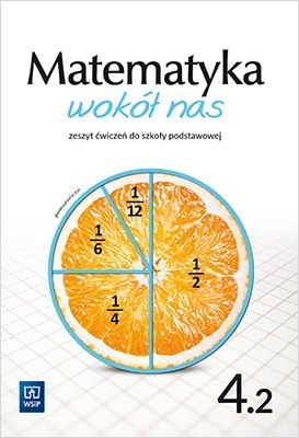 Matematyka wokół nas zeszyt ćwiczeń dla klasy 4 część 2 szkoły podstawowej 177762